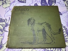 1913 CARLO A.B. Frost Antique Illustrated Dog Book Doubleday Page Hardcover picture