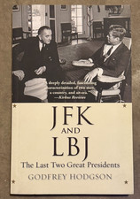 JFK and LBJ: The Last Two Great Presidents by Godfrey Hodgson Paperback picture
