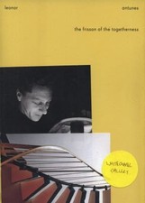 LEONOR ANTUNES: THE FRISSON OF THE TOGETHERNESS /ANGLAIS by YEE LYDIA picture