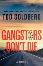 Gangsters Don't Die by Goldberg, Tod picture