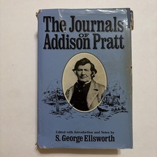 The Journals Of Addison Pratt HC DJ 1990 Univ of Utah Press Mormon Whaling picture