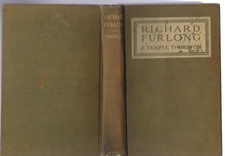 Richard Furlong by E. Temple Thurston HC 1913 Appleton Antique book picture