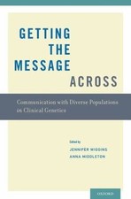 Getting the Message Across: Communication with Diverse Populations in Clinical G picture