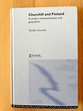 Churchill And Finland : A Study In Anticommunism And Geopolitics, HC New picture