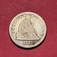 (1) Beautiful Antique 1875-P Seated Liberty Quarter AG/GOOD NICE FILLER picture