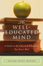 The Well-Educated Mind: A Guide to the Classical Education You Never Had - GOOD picture