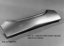 1939, 1940 FORD COUPE TAILPAN #31. NO SLOTS, BY EMS AUTOMOTIVE picture