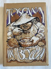 TOSCANA IN BOCCA cookbook by Grazietta Butazzi (English and Italian language) picture