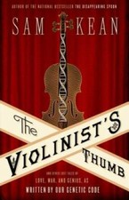 The Violinist's Thumb: And Other Lost Tales of Love, War, and Genius, as - GOOD picture