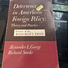 Deterrence in American Foreign Policy: Theory and Practice by Alexander George picture