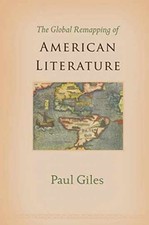 The Global Remapping of American Literature - Paperback, by Giles Paul - New h picture