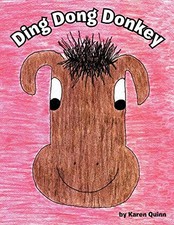 			Ding Dong Donkey by Quinn  New 9781469187983 Fast ..		 picture
