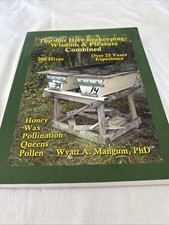 Top-Bar Hive Beekeeping: Wisdom and Pleasure Combined by Wyatt A. Mangum, 2012 picture