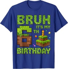 Birthday Boy Bruh It's My 6th Birthday Game Pixel Unisex T-Shirt picture