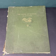 Antique 1891 Book The Hours of Raphael in Outline Williams Vatican Art Folio picture