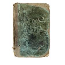 Antique Sanders' Union Pictorial Primer 1881 Ivison Blakeman Taylor and Company picture