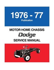 1976 - 1977 Dodge Motor Home Service Manual picture