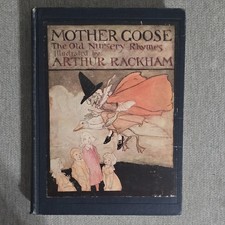 Mother Goose Hardcover 1913 The Century Co. Arthur Rackham Illustrated picture