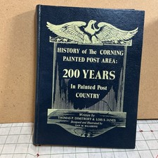 History of the Corning Painted Post Area:  200 Years In Painted Post Country picture