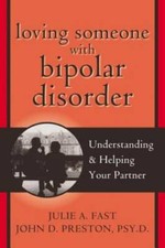 Loving Someone with Bipolar Disorder: Understanding and Helping Your  - GOOD picture