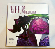 Jeff Leatham Les Fleurs de Hardcover French Illustrated Photo book. Signed. picture