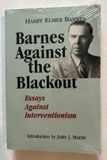 Barnes Against the Blackout: Essays Against Interventionism picture