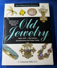 Answers to Questions about Old Jewelry, 1840-1950  C. Jeanenne Bell, G.G. picture