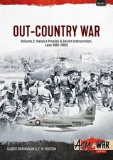 Out-Country War Volume 2: Hanoi's Proxies & Soviet Intervention, Laos 1961-1963 picture
