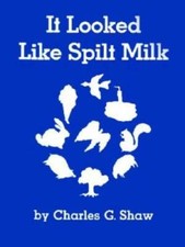 It Looked Like Spilt Milk - Paperback By Charles Shaw - VERY GOOD picture