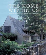 The Home Within Us: Romantic - Hardcover, by McAlpine Bobby; Sully - Very Good u picture