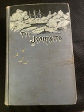 Our Lost Explorers The Narrative of the Jeannette. 1st 1882. Arctic Exploration picture