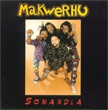 Makwerhu - CD - Somandla (1994) picture
