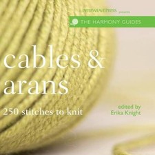 Harmony Guides: Cables & Arans (The Harmony Guides) - Paperback - GOOD picture