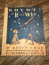Rhymes of If and Why by Betty Sage art Boardman Robinson Duffield & co 1927 hc picture