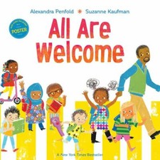 All Are Welcome (an All Are Welcome Book) by Penfold, Alexandra picture