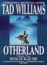 Otherland: River of Blue Fire (Bk.2) By Tad Williams picture