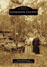 NEW Arcadia Publishing Livingston County, MO 9781467160124 Images of America Tra picture