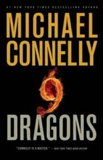 Nine Dragons (A Harry Bosch Novel) - Hardcover By Connelly, Michael - VERY GOOD picture