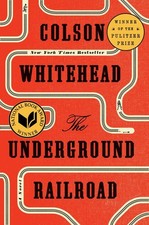The Underground Railroad (Pulitzer ..., Colson Whitehea picture