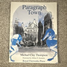 Royal Fireworks Press Paragraph Town Michael Clay Thompson Illustrated PB 2005 picture