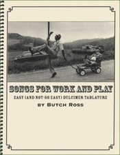 Butch Ross - Songs For Work And Play picture