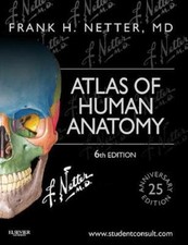 Atlas of Human Anatomy : Sixth 6th Edition : Frank H. Netter, MD. – NEW & SEALED picture
