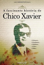 A Fascinante História de Chico Xavier (Portuguese Edition) By Lu picture