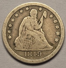 1849  Seated Liberty quarter VG Fine Very Good Condition Better date Great Coin picture