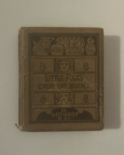 Little Folks' Every Day Book - Amanda B Harris 1881 Cute Antique Birthday Book picture