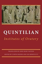 Institutes of Oratory: or, Education of an Orator picture