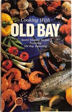 Cooking With Old Bay: Award Winning..., Old Bay Company picture