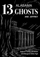 Thirteen Alabama Ghosts and Jeffrey: Commemorative Edition picture