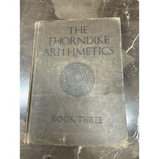 The Thorndike Arithmetics Book Three Antique Hardcover Math Textbook Brown picture