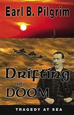 Drifting into Doom - paperback Earl B. Pilgrim picture